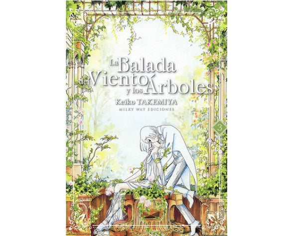 LA BALADA DEL VIENTO Y LOS ARBOLES 3 EUROPA-Mangas Españoles-MILKY WAY EDICIONES-Akibara Xpress