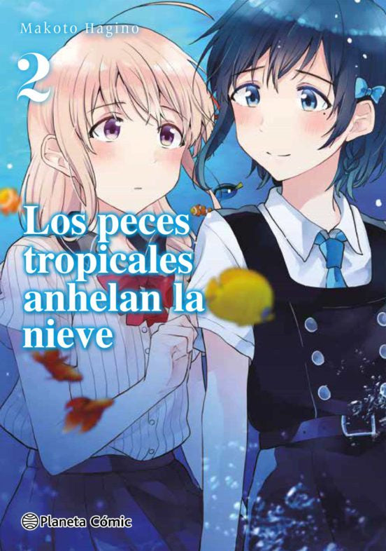 LOS PECES TROPICALES ANHELAN LA NIEVE N.2-MANGAS NACIONALES-PLANETA COMIC-Akibara Xpress