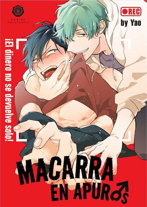 Macarra en apuros. !El dinero no se devielve solo! EUROPA-Mangas Españoles-ODAIBA-Akibara Xpress