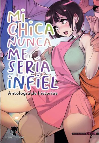 MI CHICA NUNCA ME SERIA INFIEL EUROPA-Mangas Españoles-LUCIFER-Akibara Xpress