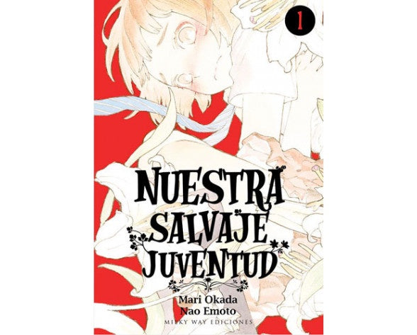 NUESTRA SALVAJE JUVENTUD, VOL. 1 EUROPA-Mangas Españoles-MILKY WAY EDICIONES-Akibara Xpress