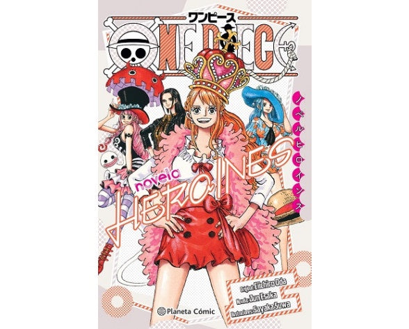 ONE PIECE HEROINAS (novela) EUROPA-Mangas Españoles-PLANETA COMIC-Akibara Xpress