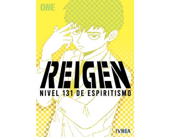 REIGEN, NIVEL 131 DE ESPIRITISMO EUROPA-Mangas Españoles-IVREA-Akibara Xpress
