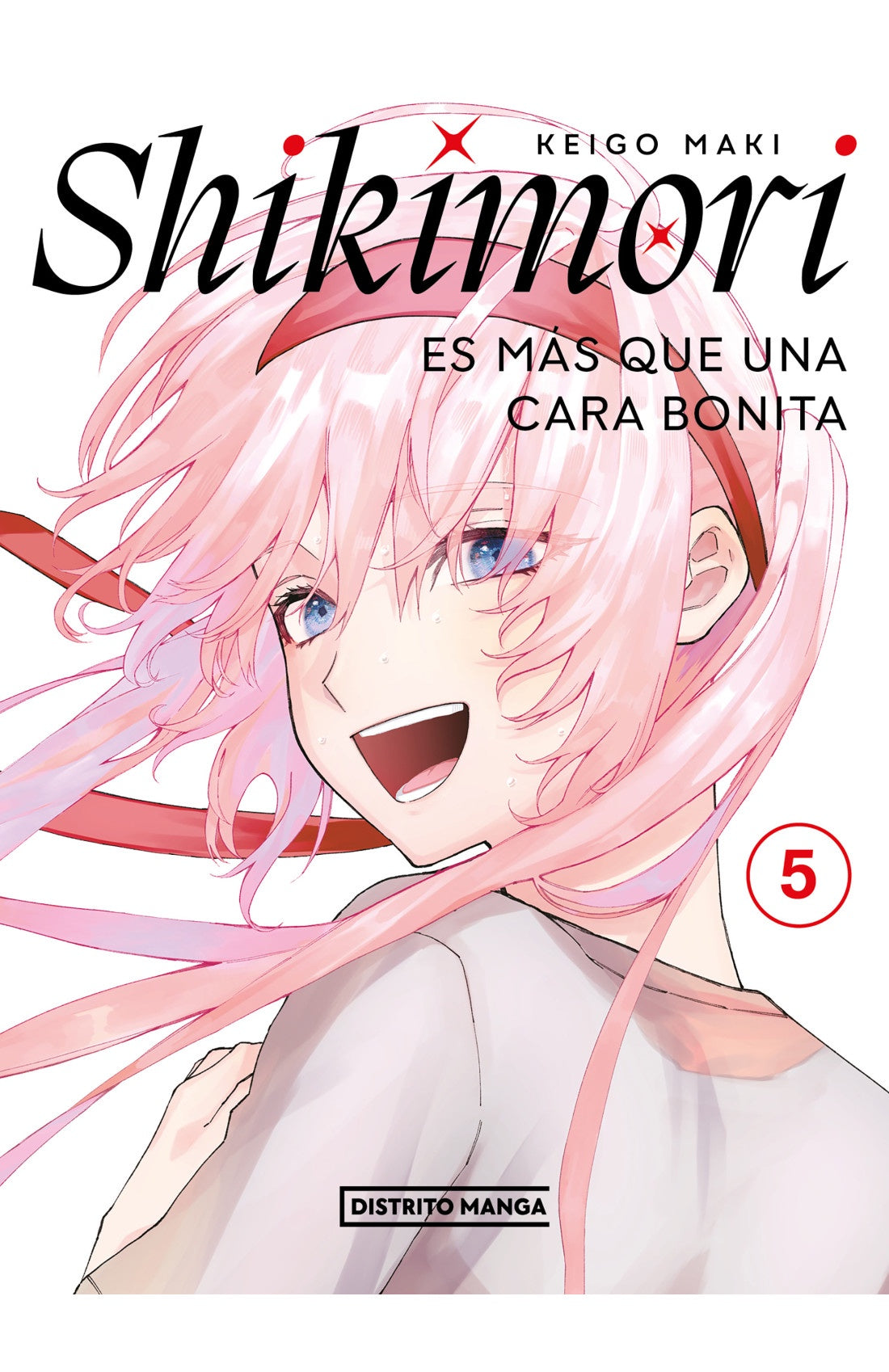 SHIKIMORI ES MAS QUE UNA CARA BONITA 5-MANGAS NACIONALES-DISTRITO MANGA-Akibara Xpress