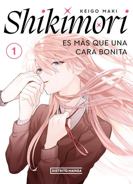 SHIKIMORI ES MAS QUE UNA CARA BONITA N.1-MANGAS NACIONALES-DISTRITO MANGA-Akibara Xpress