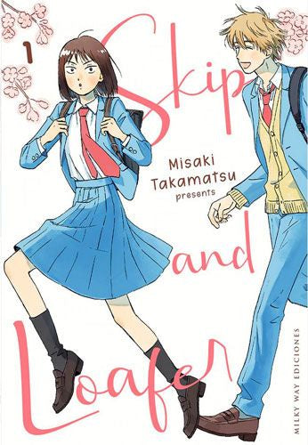 Skip and Loafer, Vol. 1 EUROPA-Mangas Españoles-MILKY WAY EDICIONES-Akibara Xpress