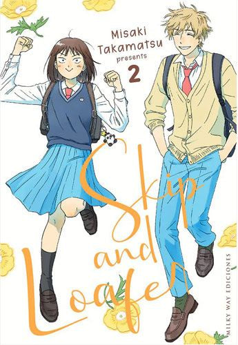 Skip and Loafer, Vol. 2 EUROPA-Mangas Españoles-MILKY WAY EDICIONES-Akibara Xpress