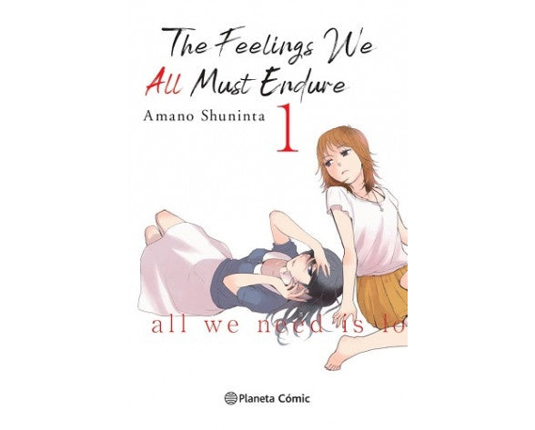 THE FEELINGS WE ALL MUST ENDURE 01 (de 03) EUROPA-Mangas Españoles-PLANETA COMIC-Akibara Xpress